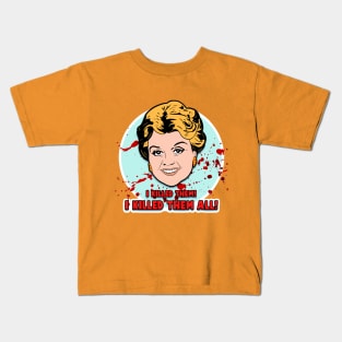 I killed them all! Kids T-Shirt